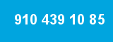 910 439 10 85 910 439 10 85